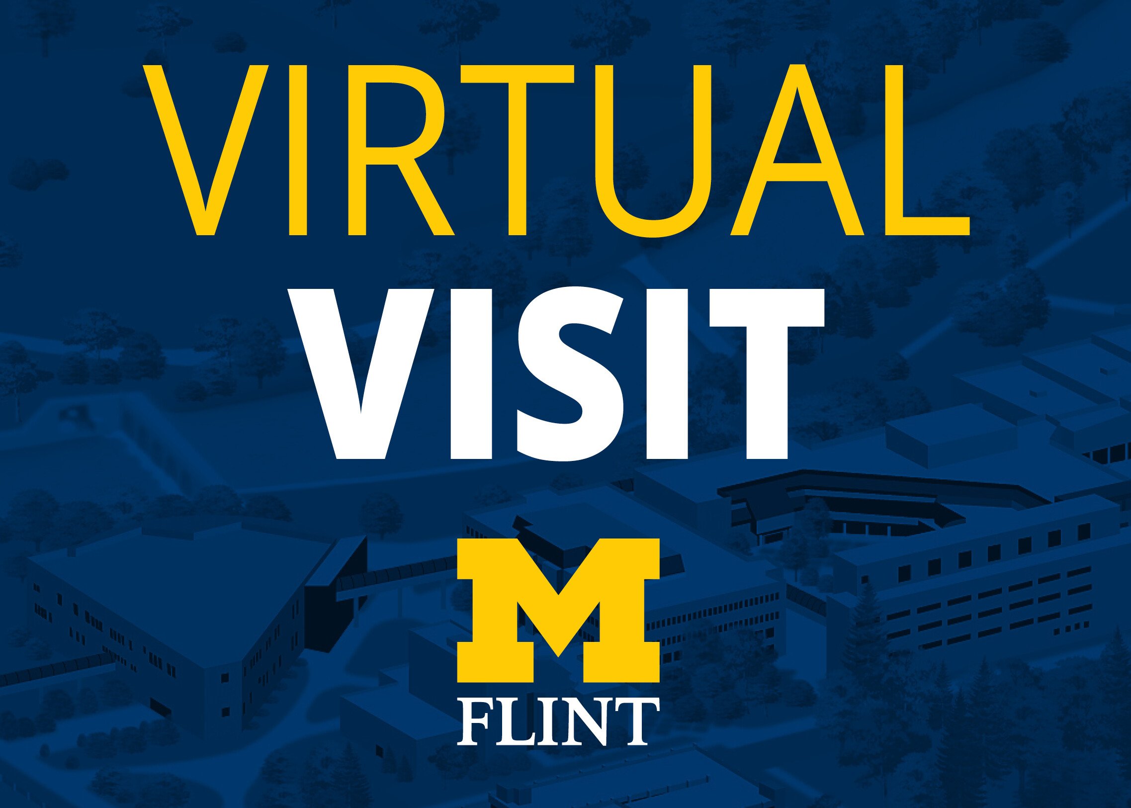 UMFlint Virtual Visit Day University of MichiganFlint